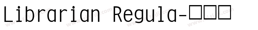 Librarian Regula字体转换